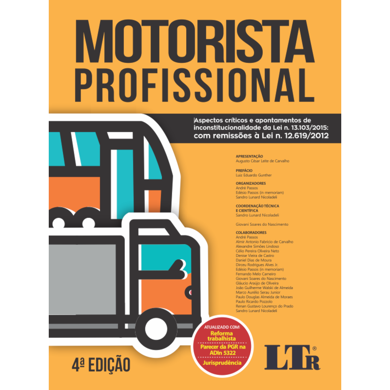 MOTORISTA PROFISSIONAL: ASPECTOS CRÍTICOS E APONTAMENTOS DE INCONSTITUCIONALIDADE DA LEI N. 13.103/2015