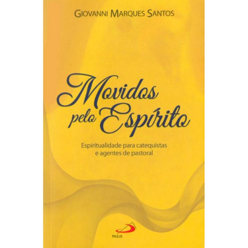 Movidos pelo Espírito