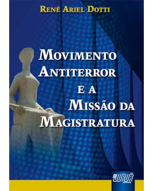 MOVIMENTO ANTITERROR E A MISSÃO DA MAGISTRATURA