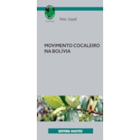 MOVIMENTO COCALEIRO NA BOLÍVIA