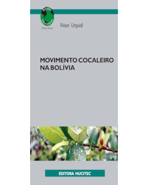 MOVIMENTO COCALEIRO NA BOLÍVIA