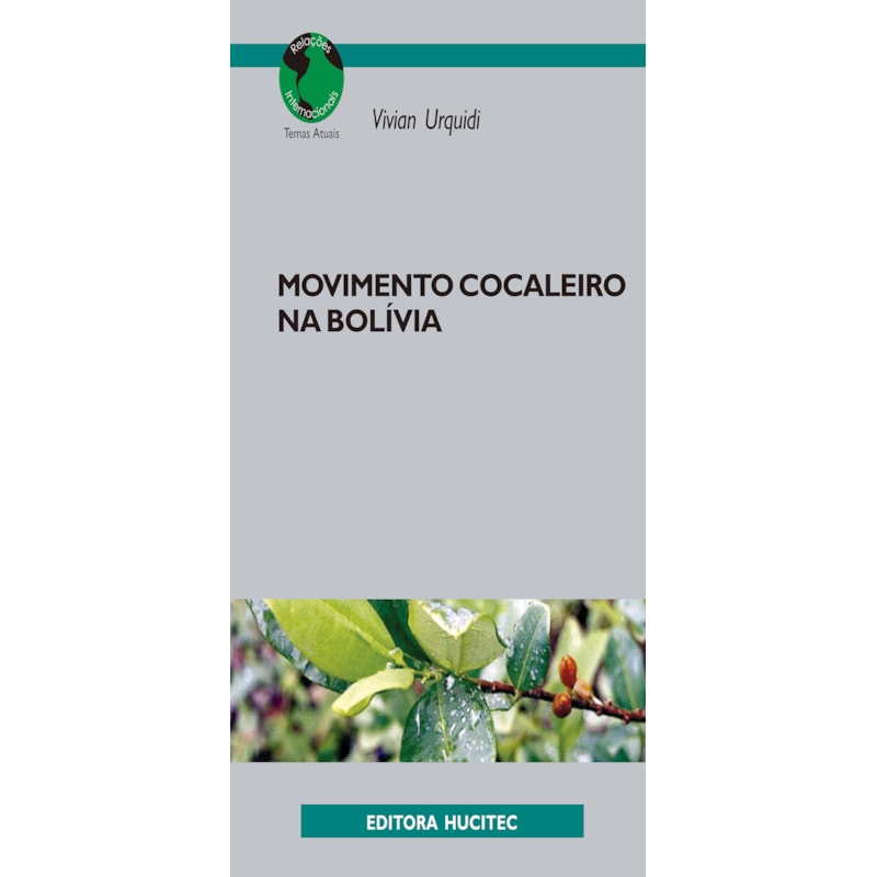 MOVIMENTO COCALEIRO NA BOLÍVIA