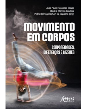 MOVIMENTO EM CORPOS: CORPOREIDADES, DIFERENÇAS E LAZERES