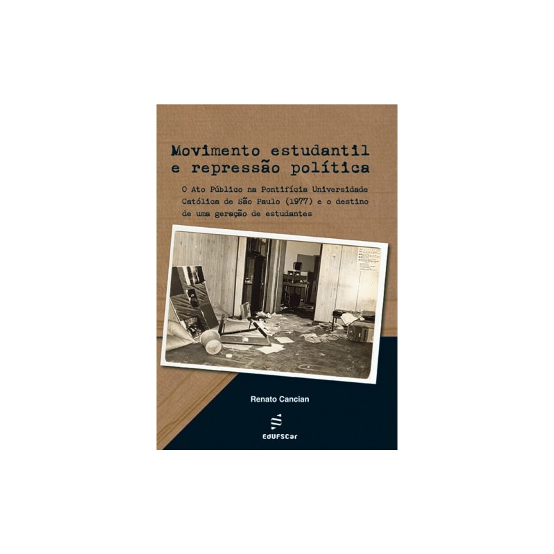 MOVIMENTO ESTUDANTIL E REPRESSÃO POLÍTICA