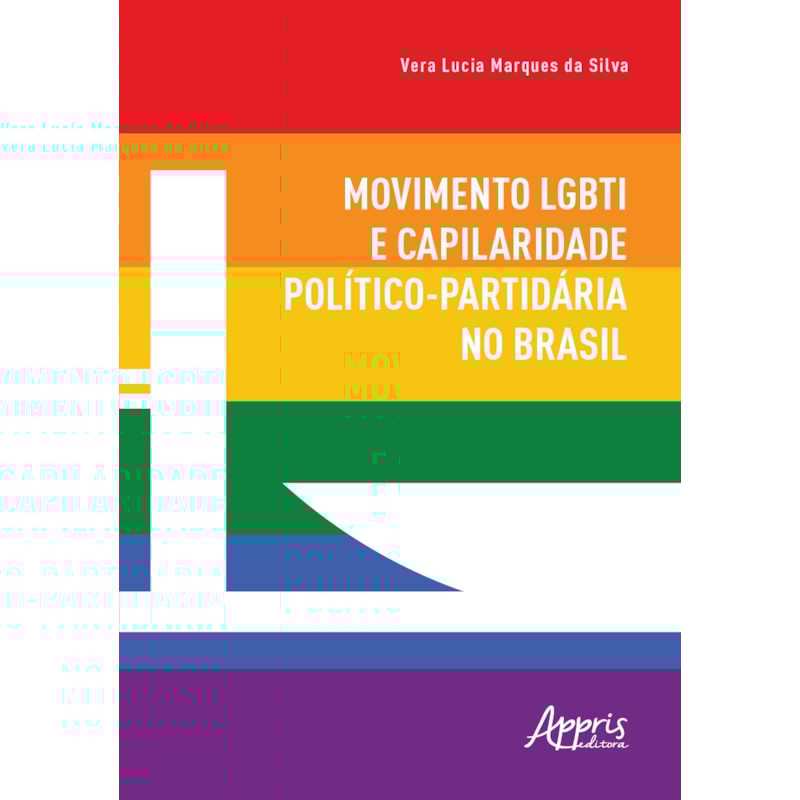 MOVIMENTO LGBTI E CAPILARIDADE POLÍTICO-PARTIDÁRIA NO BRASIL