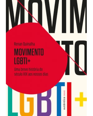 MOVIMENTO LGBTI+: UMA BREVE HISTÓRIA DO SÉCULO XIX AOS NOSSOS DIAS