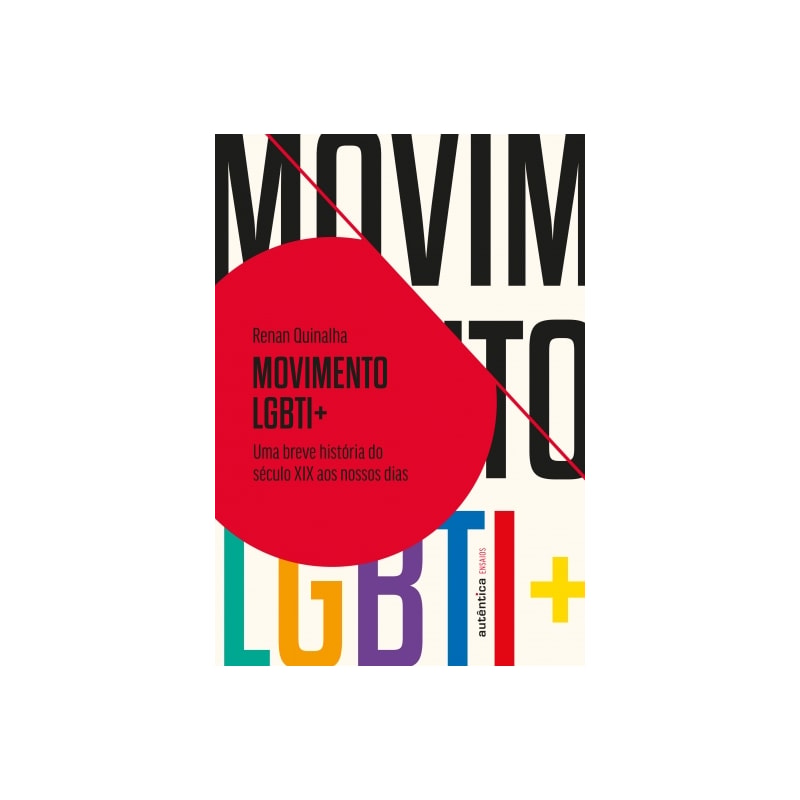 MOVIMENTO LGBTI+: UMA BREVE HISTÓRIA DO SÉCULO XIX AOS NOSSOS DIAS