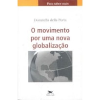 MOVIMENTO POR UMA NOVA GLOBALIZACAO, O