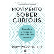 MOVIMENTO SOBER CURIOUS: DESCUBRA A LEVEZA DE UMA VIDA SEM RESSACA
