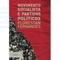 MOVIMENTO SOCIALISTA E PARTIDOS POLÍTICOS
