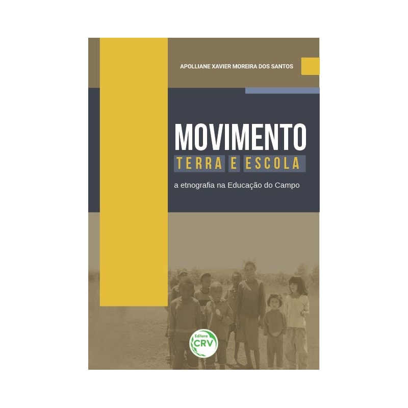 MOVIMENTO, TERRA E ESCOLA: A ETNOGRAFIA NA EDUCAÇÃO DO CAMPO