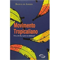 MOVIMENTO TROPICALIANO