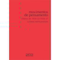 Movimentos de pensamento: diários de 1930-32/1936-37