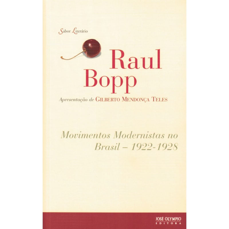 MOVIMENTOS MODERNISTAS NO BRASIL: 1922-1928
