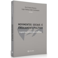 MOVIMENTOS SOCIAIS E ENGAJAMENTO POLÍTICO