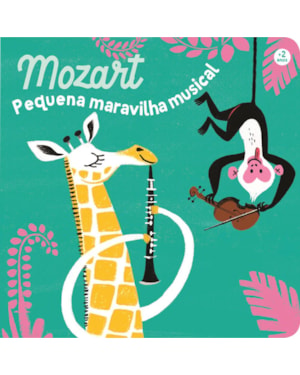 Mozart - Pequena maravilha musical