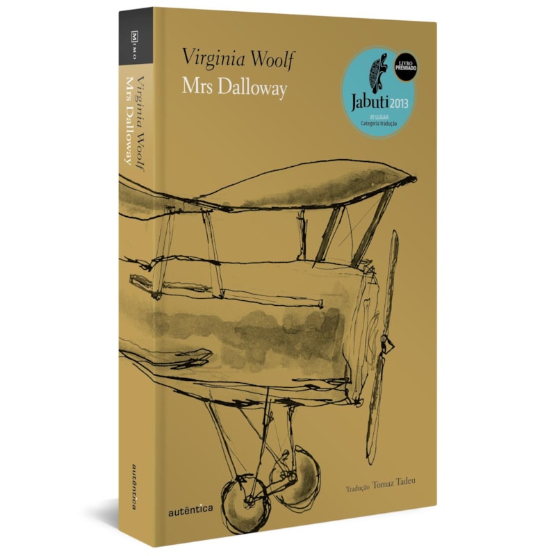 MRS DALLOWAY 2ª EDIÇÃO (CAPA DURA) - VENCEDOR DO PRÊMIO JABUTI 2013 DE TRADUÇÃO