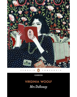MRS. DALLOWAY (TRADUÇÃO DE CLAUDIO ALVES MARCONDES E PREFÁCIO DE ALAN PAULS)