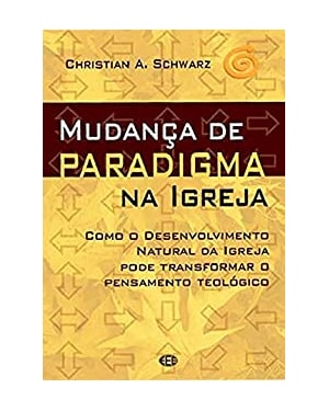 MUDANCA DE PARADIGMA NA IGREJA - 1ª