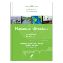 MUDANÇAS CLIMÁTICAS: DO GLOBAL AO LOCAL