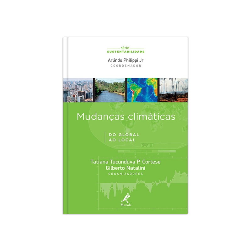 MUDANÇAS CLIMÁTICAS: DO GLOBAL AO LOCAL