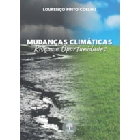 MUDANÇAS CLIMÁTICAS RISCOS E OPORTUNIDADES