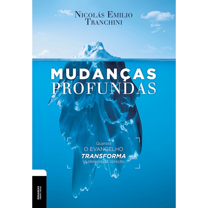 MUDANÇAS PROFUNDAS