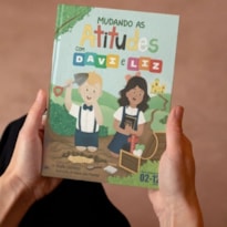 MUDANDO AS ATITUDES COM DAVI E LIZ