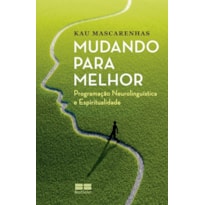 MUDANDO PARA MELHOR