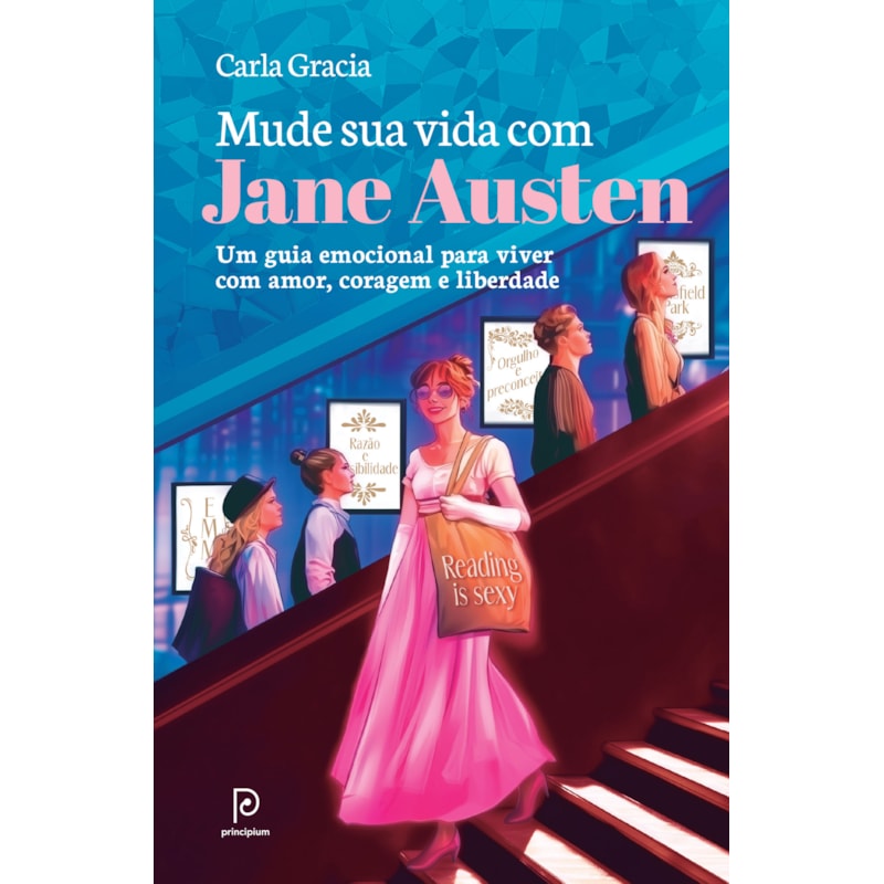Mude sua vida com Jane Austen