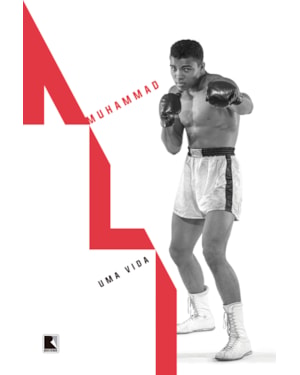 MUHAMMAD ALI: UMA VIDA