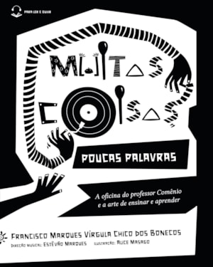 MUITAS COISAS, POUCAS PALAVRAS: A OFICINA DO PROFESSOR COMÊNIO E A ARTE DE ENSINAR E APRENDER