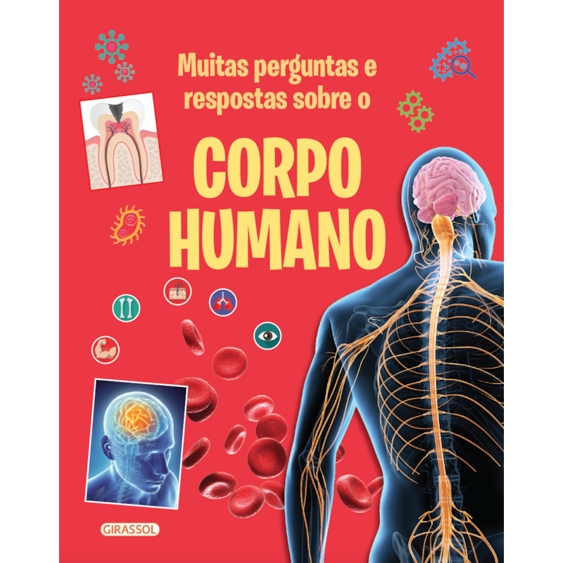 MUITAS PERGUNTAS E RESPOSTAS SOBRE O CORPO HUMANO