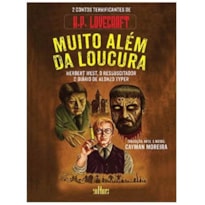 MUITO ALÉM DA LOUCURA