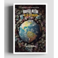 MUITO ALÉM DO LUCRO - O LIVRO REBELDES CORPORATIVOS