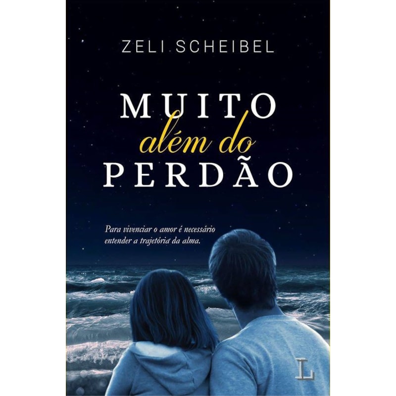 MUITO ALÉM DO PERDÃO