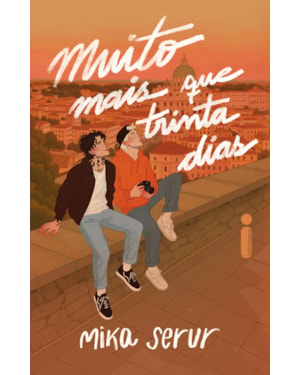 MUITO MAIS QUE TRINTA DIAS