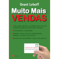 Muito mais vendas: terapia de vendas - como vender cada vez mais