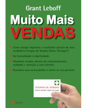 Muito mais vendas: terapia de vendas - como vender cada vez mais