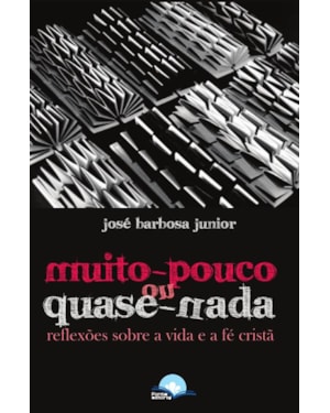 Muito Pouco ou Quase-Nada