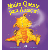 MUITO QUENTE PARA ABRAÇAR: NÃO SE APLICA