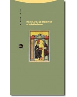 MUJER EN EL CRISTIANISMO, LA - MINIMA TROTTA