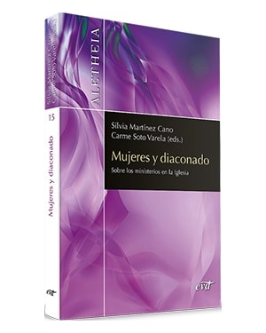 MUJERES Y DIACONADO - SOBRE LOS MINISTERIOS EN LA IGLESIA