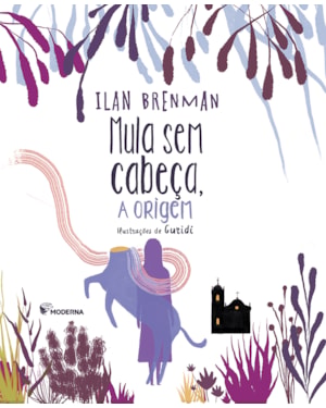 Mula sem cabeça, a origem