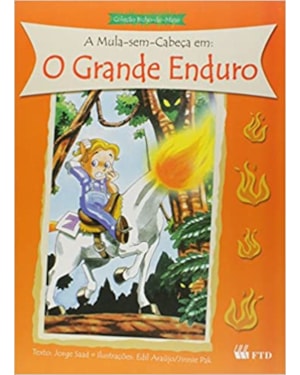 MULA-SEM-CABECA EM, A - O GRANDE ENDURO - COL. BICHO DO MATO - 2
