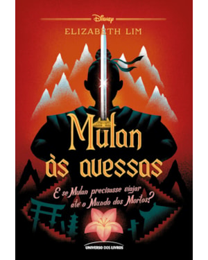 MULAN ÀS AVESSAS: E SE MULAN TIVESSE QUE VIAJAR ATÉ O MUNDO DOS MORTOS?: 7