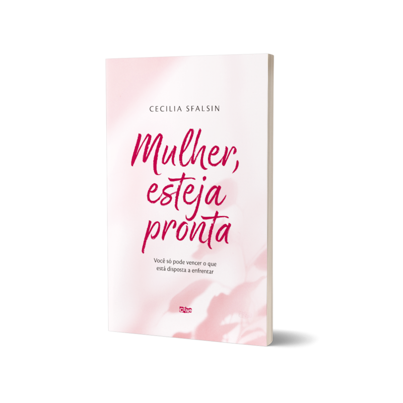 MULHER, ESTEJA PRONTA