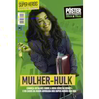 MULHER-HULK - ARTE A - SUPERPÔSTER MUNDO DOS SUPER-HERÓIS