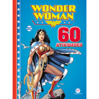 MULHER MARAVILHA - 60 ATIVIDADES
