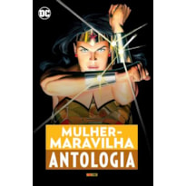 Mulher-maravilha: antologia: capa dura